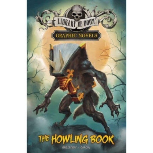 The Howling Book - Library of Doom Graphic Novels