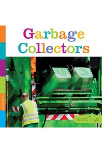 Garbage Collectors - Seedlings