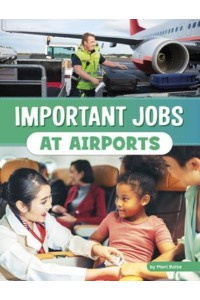 Important Jobs at Airports - Wonderful Workplaces