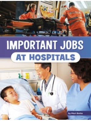 Important Jobs at Hospitals - Wonderful Workplaces