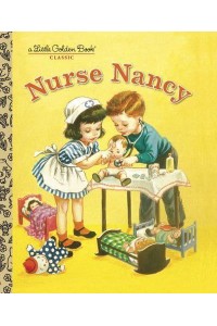 Nurse Nancy - Little Golden Book