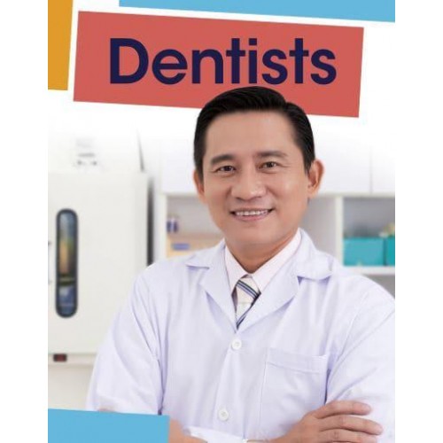 Dentists - Jobs People Do