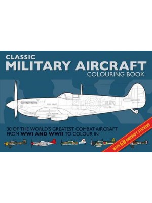 Military Aircraft Colouring Book - Military Aircraft Colouring Book