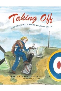 Taking Off Airborne With Mary Wilkins Ellis