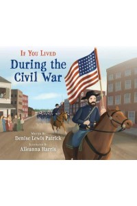 If You Lived During the Civil War - If You