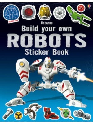Build Your Own Robots Sticker Book - Build Your Own Sticker Book