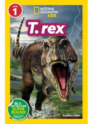 National Geographic Readers: T. Rex (Level 1) - National Geographic Readers