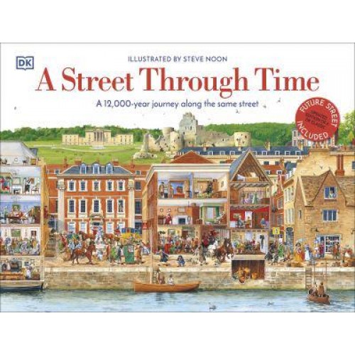 A Street Through Time - Through Time