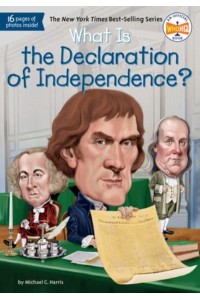 What Is the Declaration of Independence? - What Was?