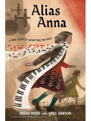 Alias Anna Zhanna Arshanskaya: A Biography in Verse : A True Story of Outwitting the Nazis