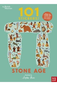 British Museum: 101 Stickers! Stone Age - 101 Stickers