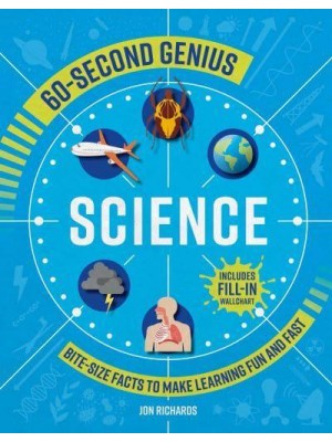 Science Bite-Size Facts to Make Learning Fun and Fast - 60-Second Genius