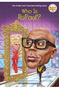 Who Is RuPaul? - Who Is ...?