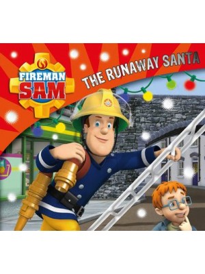The Runaway Santa - Fireman Sam