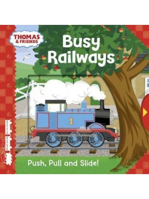 Busy Railways Push, Pull and Slide! - Thomas & Friends