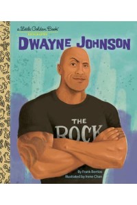 Dwayne Johnson: A Little Golden Book Biography - Little Golden Book