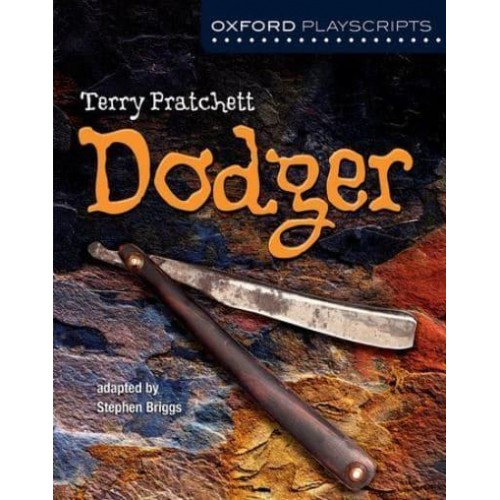Dodger - Oxford Playscripts