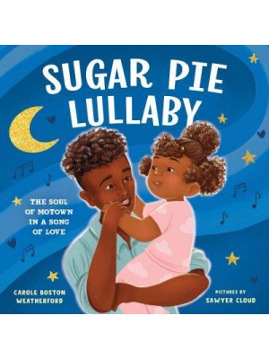 Sugar Pie Lullaby The Soul of Motown in a Song of Love