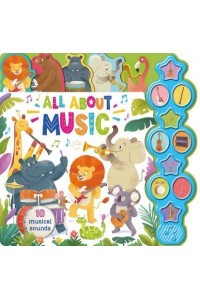 All About Music Interactive Children's Sound Book With 10 Buttons