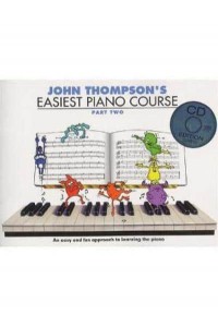 John Thompson's Easiest Piano Course Part Two (Book And Audio)