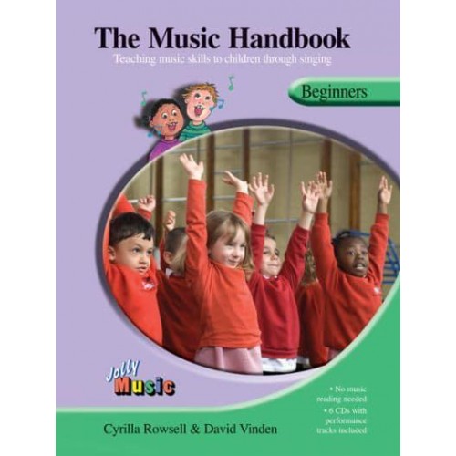 The Music Handbook Teaching Music Skills to Children Through Singing - Jolly Music