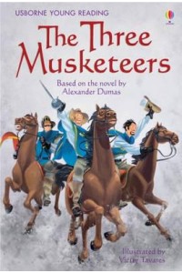 The Three Musketeers - Usborne Young Reading. Series Three