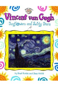 Vincent Van Gogh Sunflowers and Swirly Stars - Smart About Art