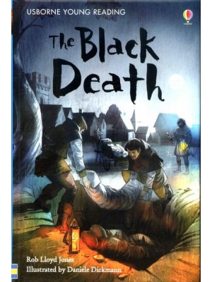 The Black Death - Usborne Young Reading. Series Two