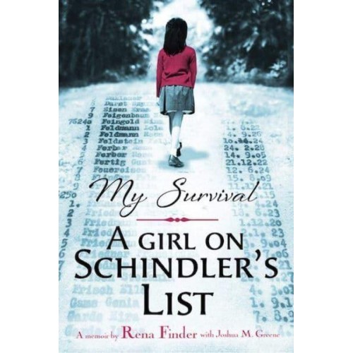 My Survival A Girl on Schindler's List : A Memoir
