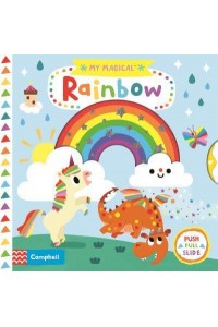 My Magical Rainbow - Campbell My Magical