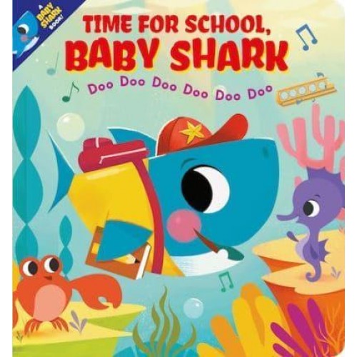 Time for School, Baby Shark! Doo Doo Doo Doo Doo Doo - Baby Shark
