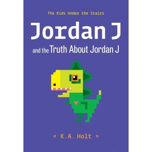 Jordan J and the Truth About Jordan J - The Kids Under the Stairs