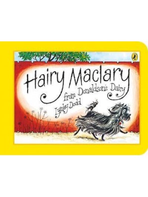 Hairy Maclary from Donaldson's Dairy - Hairy Maclary and Friends