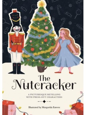 Paperscapes: The Nutcracker A Picturesque Retelling With Press-Out Characters - Paperscapes