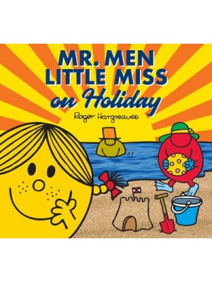 Mr. Men on Holiday - Mr. Men, Little Miss Every Day