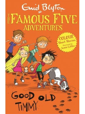 Good Old Timmy - Famous Five Colour Reads