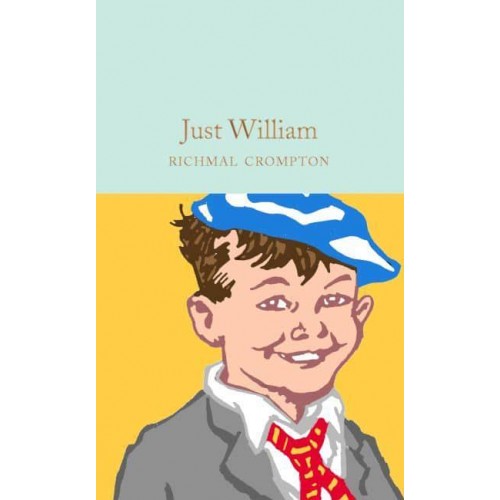 Just William - Macmillan Collector's Library
