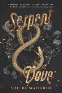 Serpent & Dove - Serpent & Dove