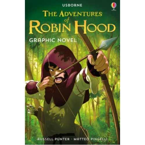 The Adventures of Robin Hood - Usborne Graphic Legends