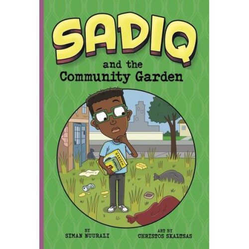 Sadiq and the Community Garden - Sadiq