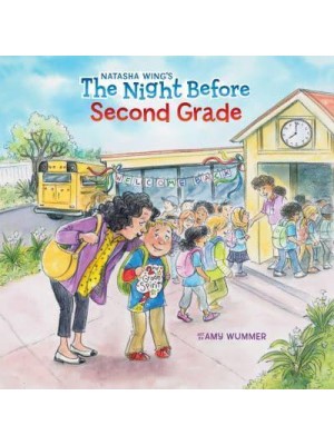 The Night Before Second Grade - The Night Before