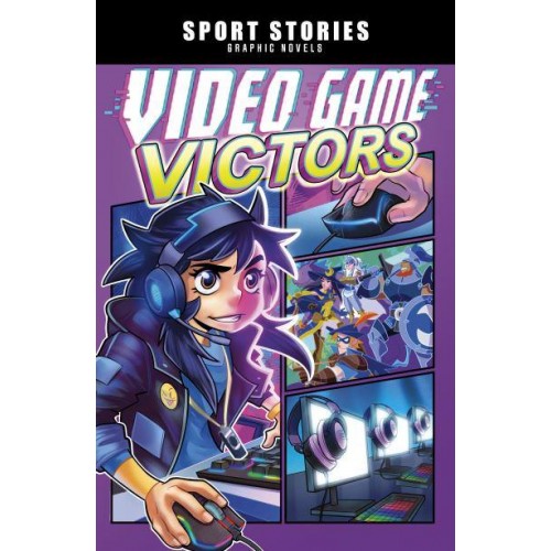 Video Game Victors - Sport Stories Graphic Novels