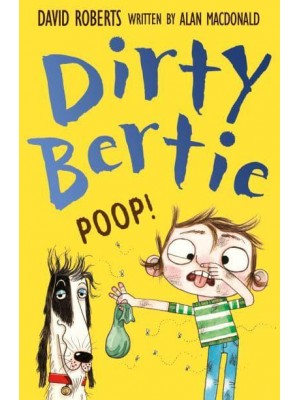 Poop! - Dirty Bertie