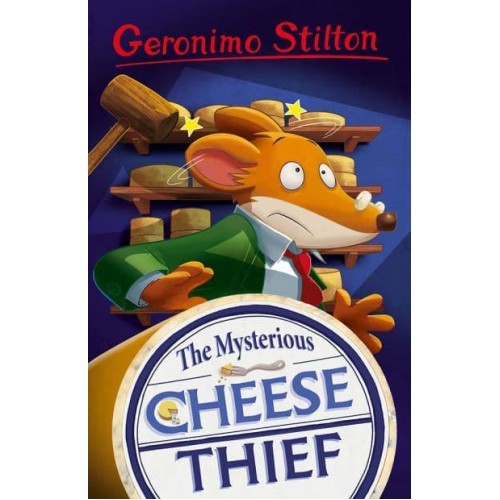 The Mysterious Cheese Thief - Geronimo Stilton