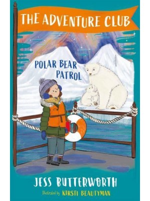 Polar Bear Patrol - The Adventure Club