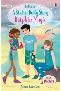 Dolphin Magic A Summer Special - Sticker Dolly Stories