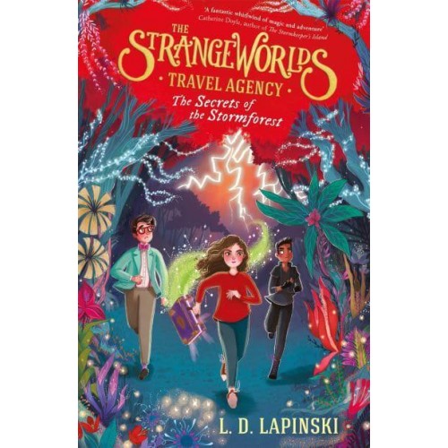 The Secrets of the Stormforest - The StrangeWorlds Travel Agency
