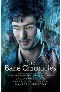 The Bane Chronicles - Bane Chronicles