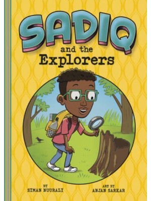 Sadiq and the Explorers - Sadiq