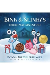Bink and Slinky's Christmas Adventure